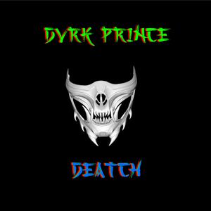 Picture for song 'Death' by artist 'DVRK PRINCE'