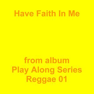Picture for song 'Have Faith In Me' by artist 'Jean-Marc Lozach'