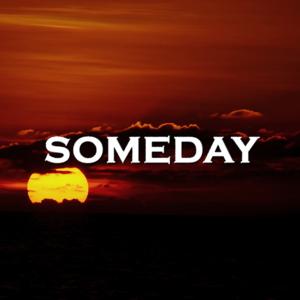 Picture for song 'Someday' by artist 'SadGlad Music'