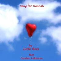 Picture for song 'Song f. Hannah vs3 ft Carsten Lehmann' by artist 'Song for Hannah Wiedeck'