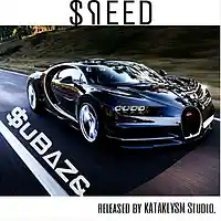 Picture for song '$peed' by artist 'SuBAZE'
