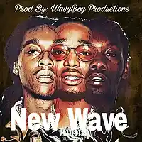 Picture for song 'Migos Type Beat - New Wave ' by artist 'WavySoundz'