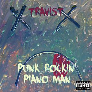 Picture for song 'Punk Rockin' Piano Man' by artist 'TraVisT'