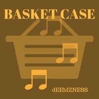 Picture for song 'Basket Case' by artist 'DeeBizness'