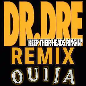 Picture for song 'Keep Thier Heads Ringin' (Remix)' by artist 'DJ Ouija'