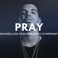 Picture for song 'Pray *Drake Type Beat*' by artist 'Dramatic Symphony'