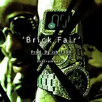 Picture for song ''Brick Fair' 111 bpm prod by ish 1300' by artist 'ish 1300'