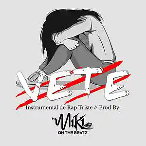Picture for song '"Vete" Instrumental Melancolico De Rap Triste' by artist 'Miki OnThe Beatz'
