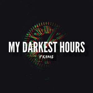 Picture for song 'My Darkest Hours (intro) by Prime' by artist 'Prime.75'