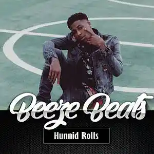 Picture for song 'Hunnid Rolls (2 for 1)' by artist 'BeezeBeats'