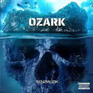 Picture for song 'Ozark (Buy 1 Get 4 FREE)' by artist 'BenzMuzik'