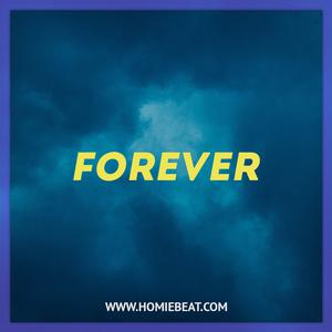 Picture for song 'Forever' by artist 'Homiebeat'
