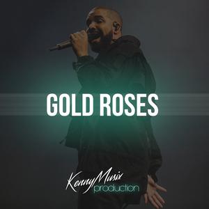 Picture for song 'Gold Roses' by artist 'KenNYMusix'