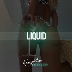 Picture for song 'Liquid' by artist 'KenNYMusix'