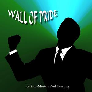 Picture for song 'Wall Of Pride feat. Paul Dempsey' by artist 'Serious-Music (Germany)'