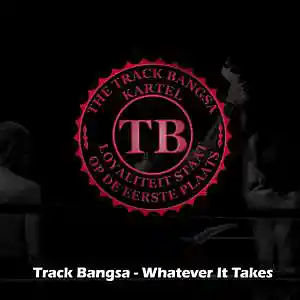 Picture for song 'Track Bangsa -Whatever it takes 146 BPM' by artist 'Track Bangsa'
