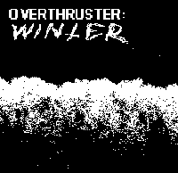 Picture for song 'winter2' by artist '0verthruster'