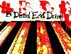 Picture for song 'Make the bad thing die' by artist '13 Dead End Drive'