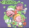 Picture for song 'Pisshead' by artist '5 Cent Deposit'
