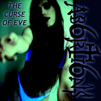 Picture for song 'THE CURSE OF EVE' by artist '616 Abortions'