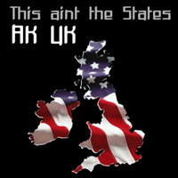 Picture for song 'This aint the States' by artist 'AK UK'