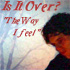 Picture for song 'Is It Over? (The Way I Feel)' by artist 'Alan Tuck'
