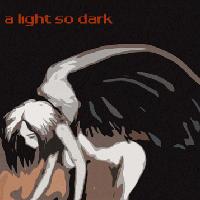 Picture for song 'he is just wasting' by artist 'a light so dark'