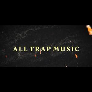 Picture for song 'ALLTRAPMUSIC (3)' by artist 'ALL TRAP MUSIC 479'