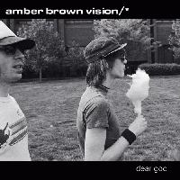 Picture for song 'dear god' by artist 'amber brown vision'
