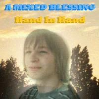 Picture for song 'Hand In Hand' by artist 'A Mixed Blessing'