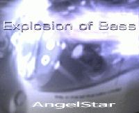 Picture for song 'Explosion of Bass' by artist 'Angelstar'