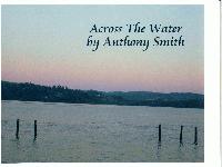 Picture for song 'Across The Water' by artist 'Anthony L Smith'
