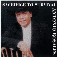 Picture for song 'SACRIFICE TO SURVIVAL' by artist 'ANTONIO ROSALES'