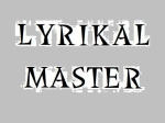 Picture for song 'LYRIKAL MASTER' by artist 'ATOMICAL CREATION OF GANGSTA'
