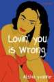 Picture for song 'If Lovin' You Is Wrong' by artist 'Authentik and Kreative'