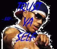Picture for song 'Trust Ur SeLf' by artist 'BaBy Blue Gangsta's'