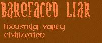 Picture for song 'Industrial Valley Civilization' by artist 'Barefaced Liar'