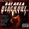 Picture for song 'Bay Shit' by artist 'BAYAREA BLACKOUT'