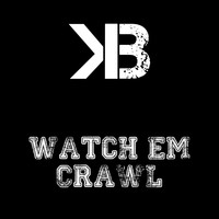 Picture for song 'Watch Em Crawl' by artist 'BiffKids'