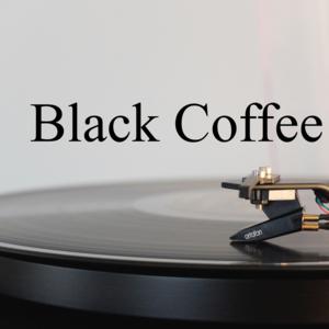 Picture for song 'Black Coffee' by artist 'Birdswing Productions'