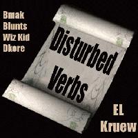 Picture for song 'Blunts feat. D-Core,Wiz Kid,Bmak - Disturbed Verbs' by artist 'Blunts Aka Mr Huh'