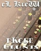 Picture for song 'Blunts feat. dkore - eL KreW' by artist 'Blunts Aka Mr Huh'