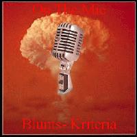 Picture for song 'Blunts feat. Kriteria - On the Mic' by artist 'Blunts Aka Mr Huh'