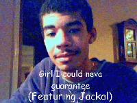 Picture for song 'Girl I could neva guarantee (Featuring Jackel)' by artist 'Zhyrztyrh'