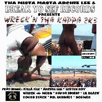 Picture for song 'WRECKN' THA KAPPA' by artist 'BREAK YO SEF RECORDS'