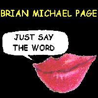 Picture for song 'Just Say the Word' by artist 'Brian Michael Page'