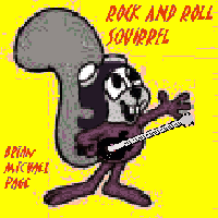 Picture for song 'Rock and Roll Squirrel' by artist 'Brian Michael Page'