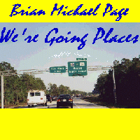 Picture for song 'We're Going Places' by artist 'Brian Michael Page'