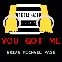Picture for song 'You Got Me' by artist 'Brian Michael Page'