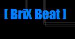 Picture for song 'Fast Beat' by artist 'BriX'